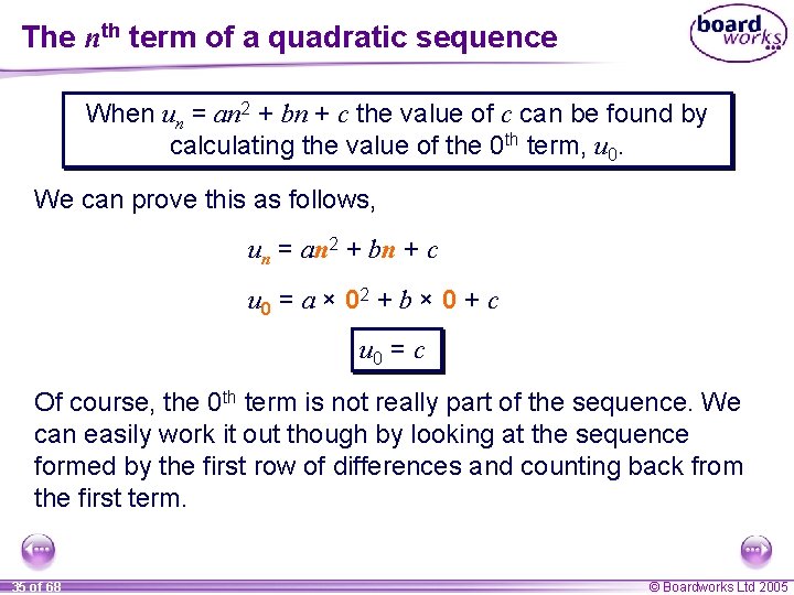 The nth term of a quadratic sequence When un = an 2 + bn