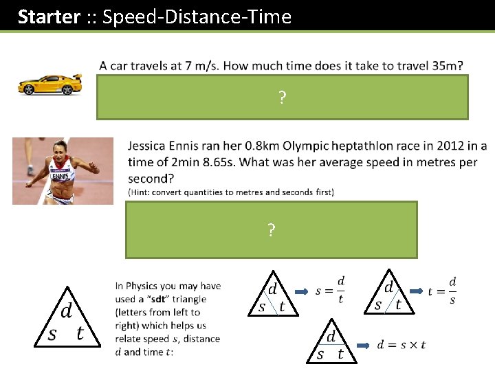 Starter : : Speed-Distance-Time ? ? 