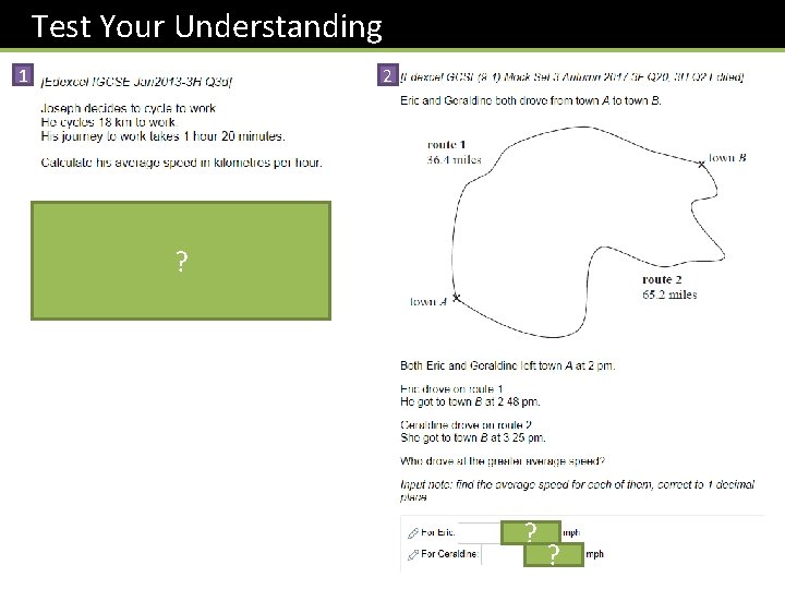  Test Your Understanding 1 2 ? ? 45. 5 ? 46. 0 