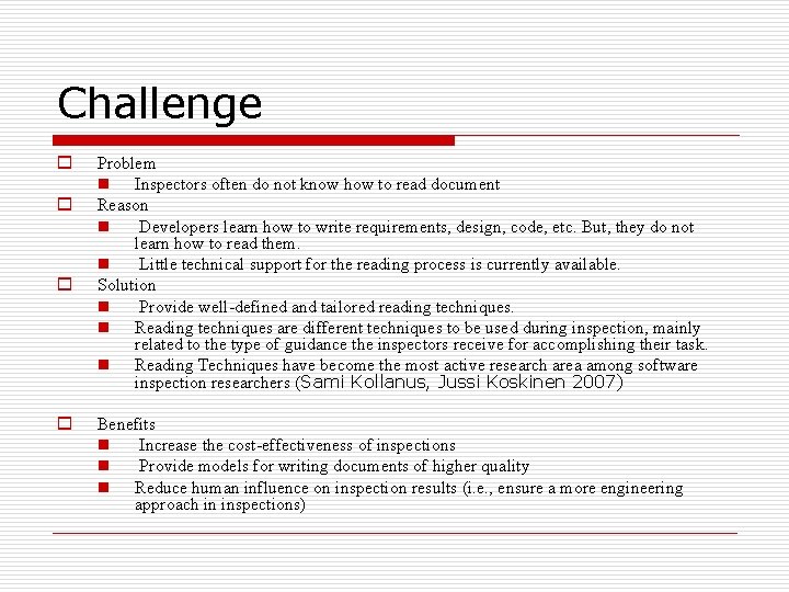 Challenge o o Problem n Inspectors often do not know how to read document