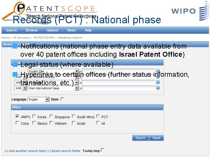 Records (PCT) : National phase Notifications (national phase entry data available from over 40