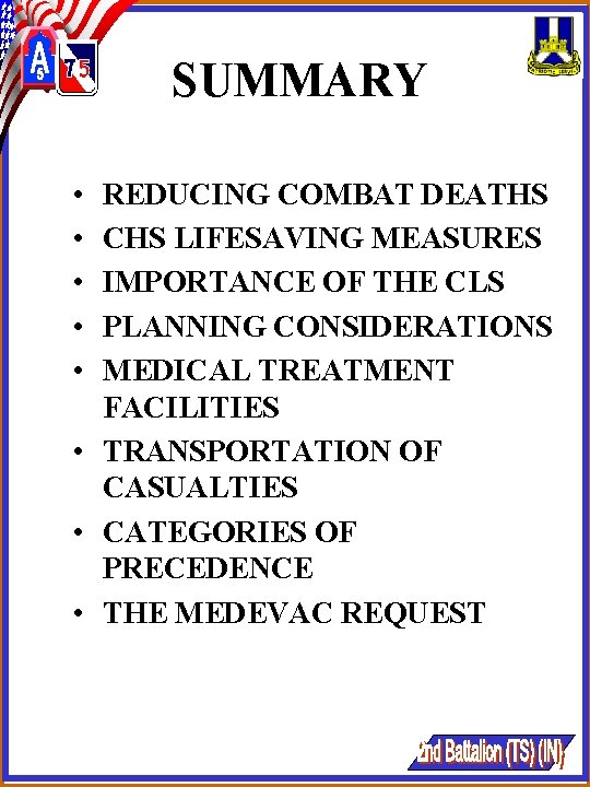 SUMMARY • • • REDUCING COMBAT DEATHS CHS LIFESAVING MEASURES IMPORTANCE OF THE CLS SUMMARY • • • REDUCING COMBAT DEATHS CHS LIFESAVING MEASURES IMPORTANCE OF THE CLS