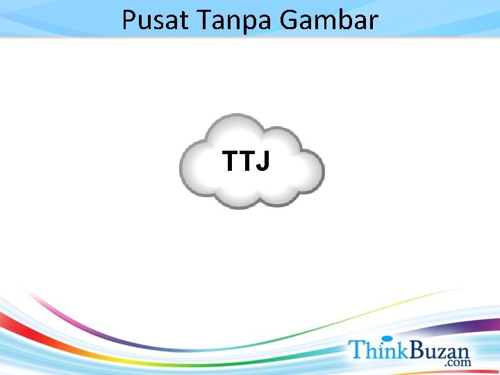 Pusat Tanpa Gambar TTJ 