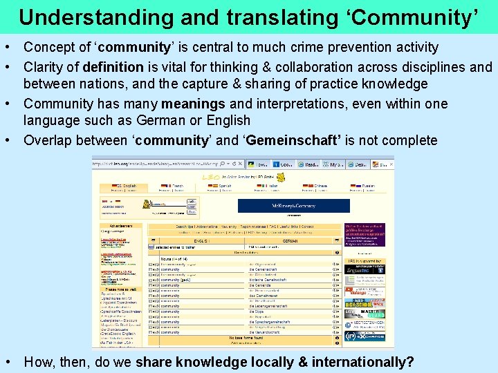 Understanding and translating ‘Community’ • Concept of ‘community’ is central to much crime prevention Understanding and translating ‘Community’ • Concept of ‘community’ is central to much crime prevention