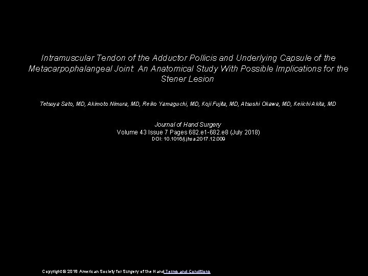 Intramuscular Tendon of the Adductor Pollicis and Underlying Capsule of the Metacarpophalangeal Joint: An