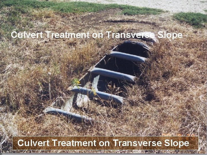 Culvert Treatment on Transverse Slope 
