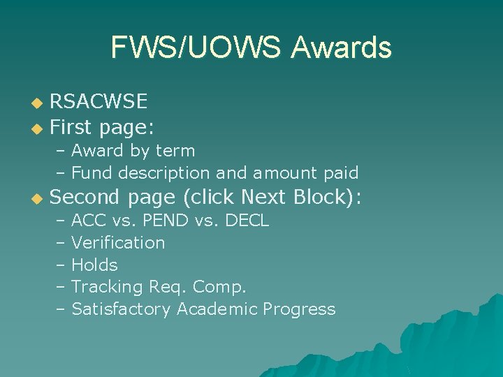 FWS/UOWS Awards RSACWSE u First page: u – Award by term – Fund description