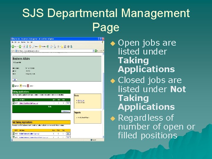 SJS Departmental Management Page Open jobs are listed under Taking Applications u Closed jobs