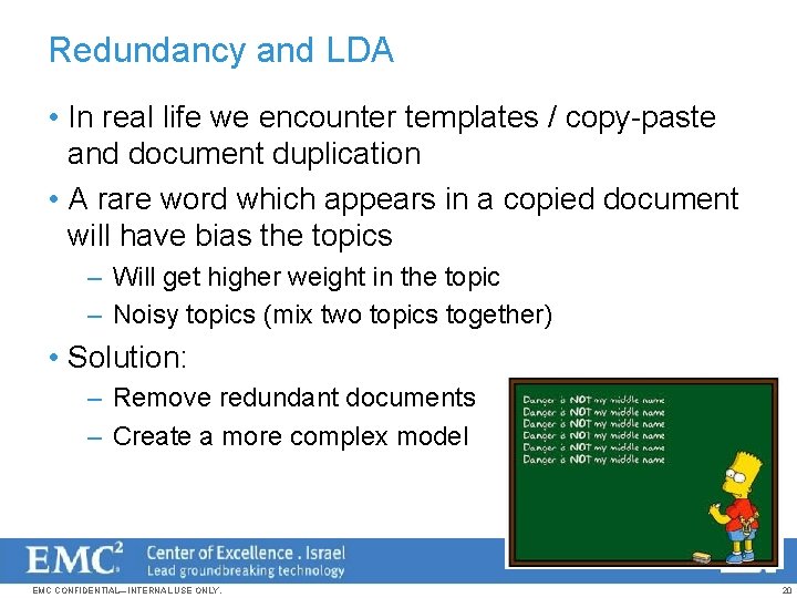 Redundancy and LDA • In real life we encounter templates / copy-paste and document