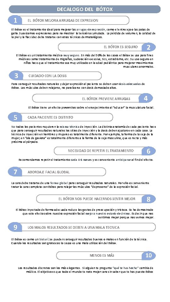 DECALOGO DEL BÓTOX 1 EL BÓTOX MEJORA ARRUGAS DE EXPRESION El Bótox es el