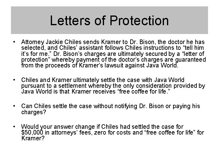 Letters of Protection • Attorney Jackie Chiles sends Kramer to Dr. Bison, the doctor