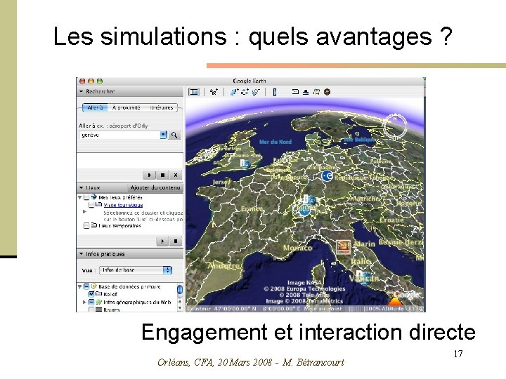 Les simulations : quels avantages ? Engagement et interaction directe Orléans, CFA, 20 Mars