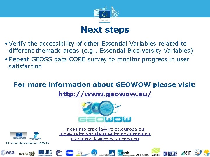 Next steps • Verify the accessibility of other Essential Variables related to different thematic