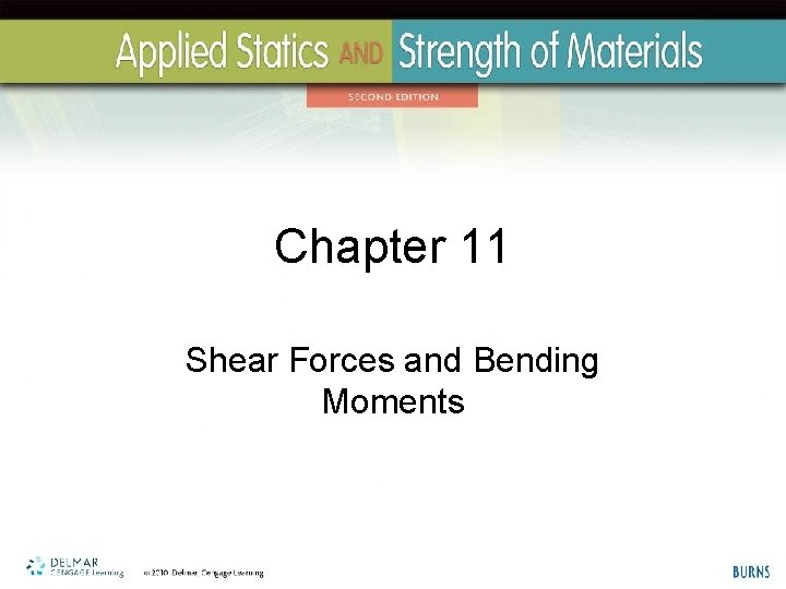 Chapter 11 Shear Forces and Bending Moments 