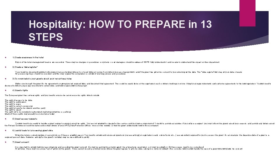 Hospitality: HOW TO PREPARE in 13 STEPS 1) Create awareness in the hotel. Buy-in