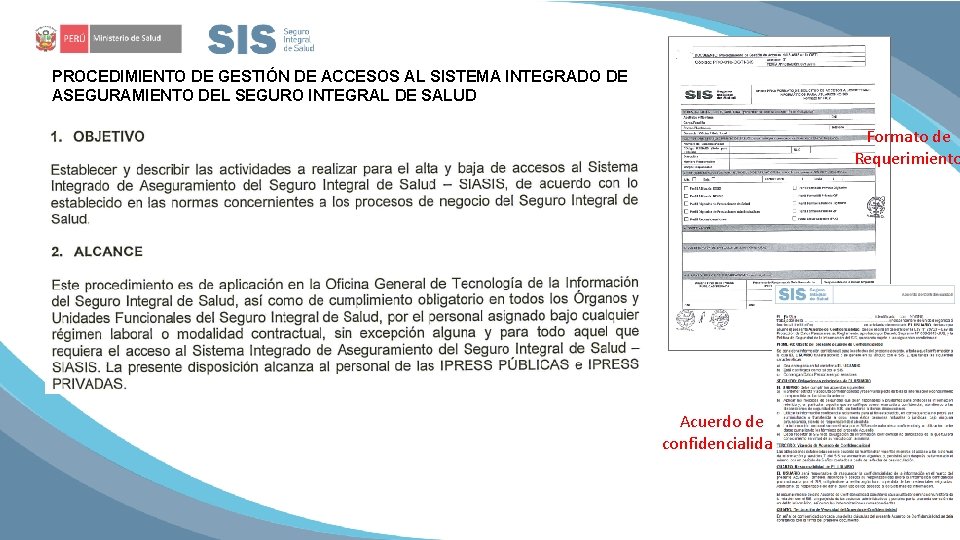 PROCEDIMIENTO DE GESTIÓN DE ACCESOS AL SISTEMA INTEGRADO DE ASEGURAMIENTO DEL SEGURO INTEGRAL DE