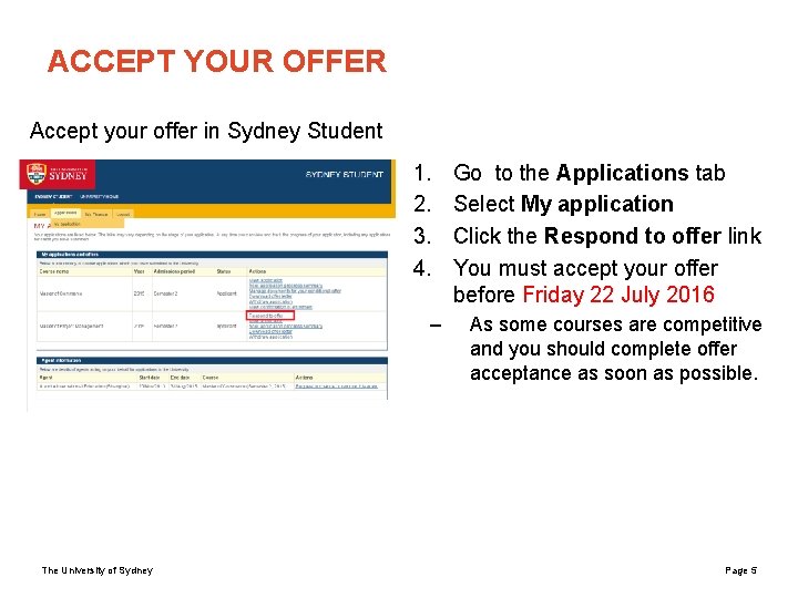 ACCEPT YOUR OFFER Accept your offer in Sydney Student 1. 2. 3. 4. –