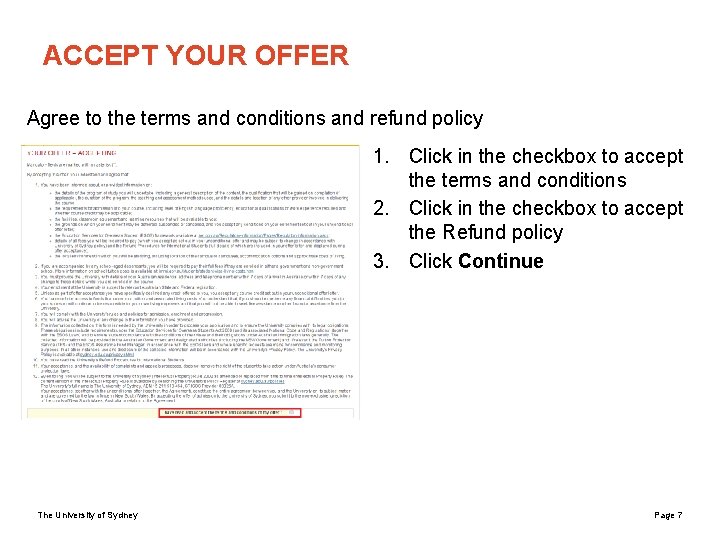 ACCEPT YOUR OFFER Agree to the terms and conditions and refund policy 1. Click