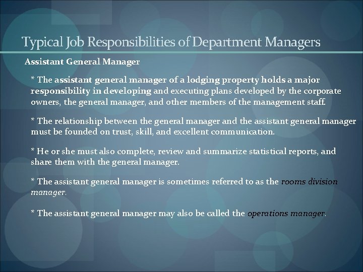 Typical Job Responsibilities of Department Managers Assistant General Manager * The assistant general manager