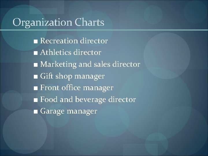 Organization Charts ■ Recreation director ■ Athletics director ■ Marketing and sales director ■