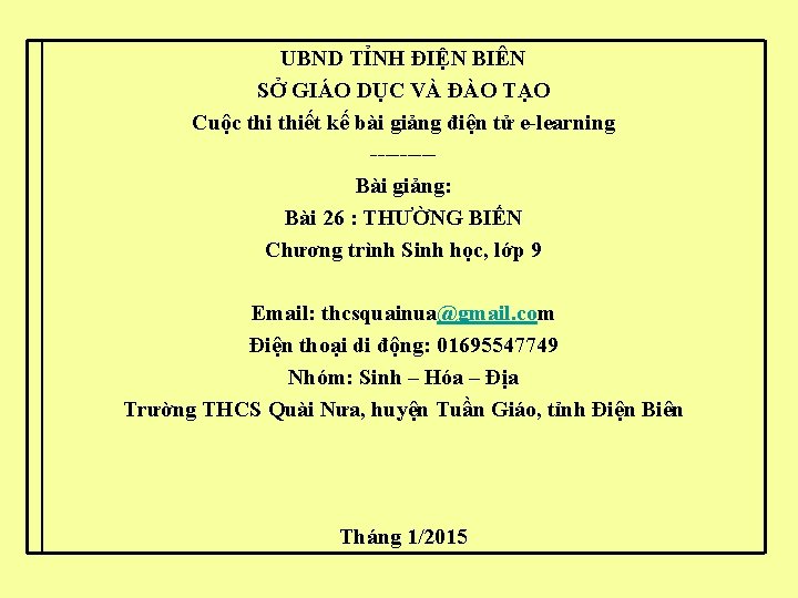 UBND TỈNH ĐIỆN BIÊN SỞ GIÁO DỤC VÀ ĐÀO TẠO Cuộc thiết kế bài