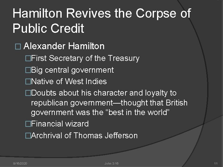 Hamilton Revives the Corpse of Public Credit � Alexander Hamilton �First Secretary of the