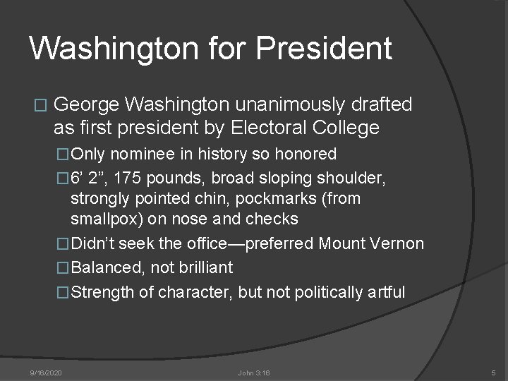 Washington for President � George Washington unanimously drafted as first president by Electoral College