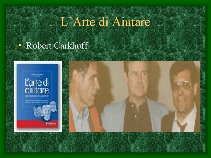 L’Arte di Aiutare • Robert Carkhuff 