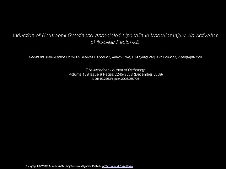 Induction of Neutrophil Gelatinase-Associated Lipocalin in Vascular Injury via Activation of Nuclear Factor-κB De-xiu