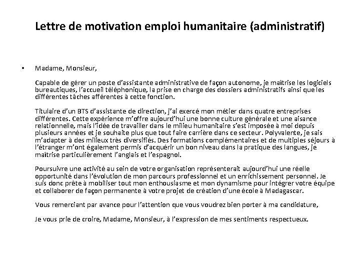Lettre de motivation emploi humanitaire (administratif) • Madame, Monsieur, Capable de gérer un poste