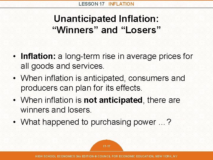 LESSON 17 INFLATION Unanticipated Inflation: “Winners” and “Losers” • Inflation: a long-term rise in LESSON 17 INFLATION Unanticipated Inflation: “Winners” and “Losers” • Inflation: a long-term rise in