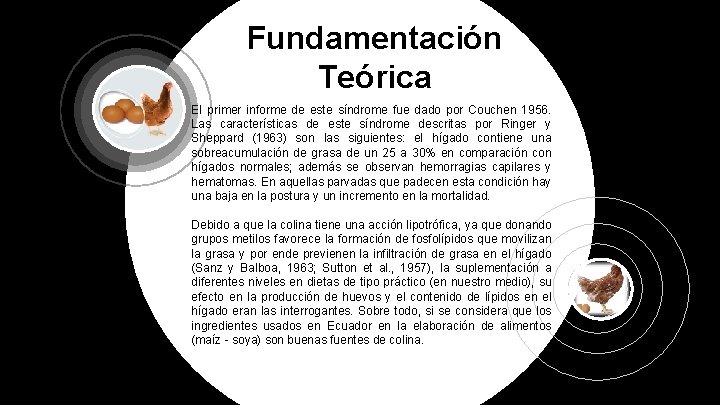 1 Fundamentación Teórica El primer informe de este síndrome fue dado por Couchen 1956.