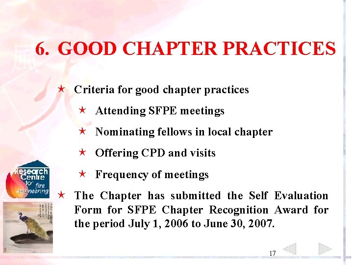 6. GOOD CHAPTER PRACTICES é Criteria for good chapter practices é Attending SFPE meetings