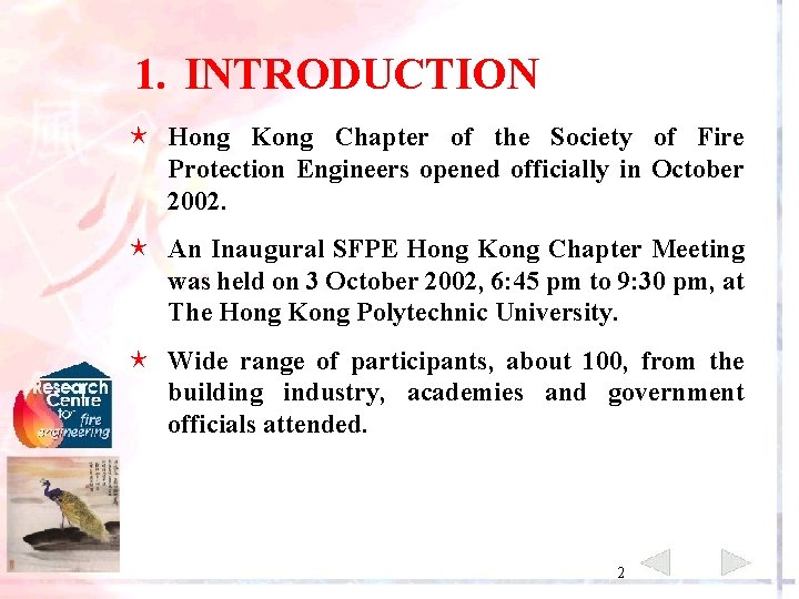 1. INTRODUCTION é Hong Kong Chapter of the Society of Fire Protection Engineers opened
