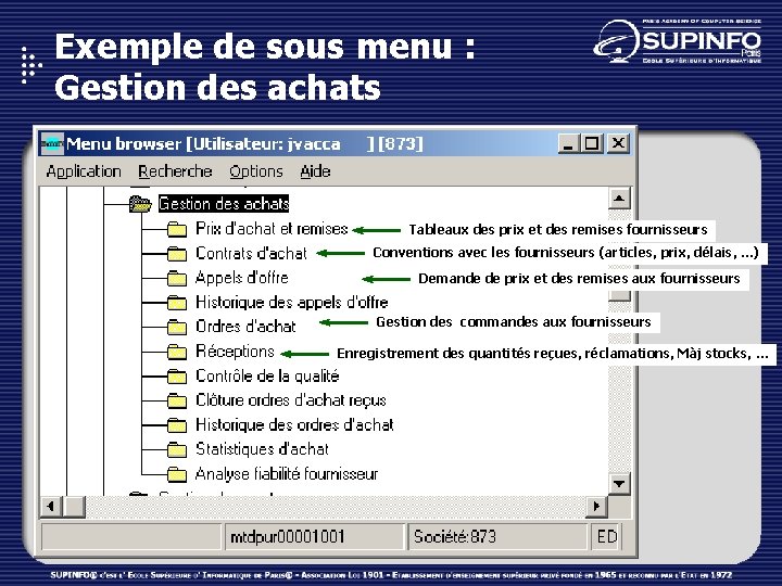 Exemple de sous menu : Gestion des achats Tableaux des prix et des remises