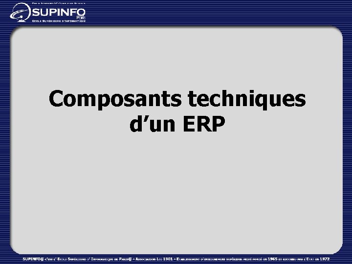 Composants techniques d’un ERP 