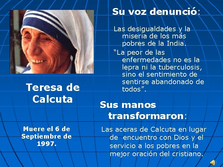 Su voz denunció: Teresa de Calcuta Muere el 6 de Septiembre de 1997. Las