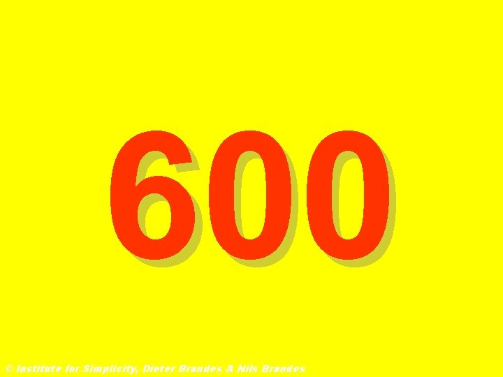 600 © Institute for Simplicity, Dieter Brandes & Nils Brandes 