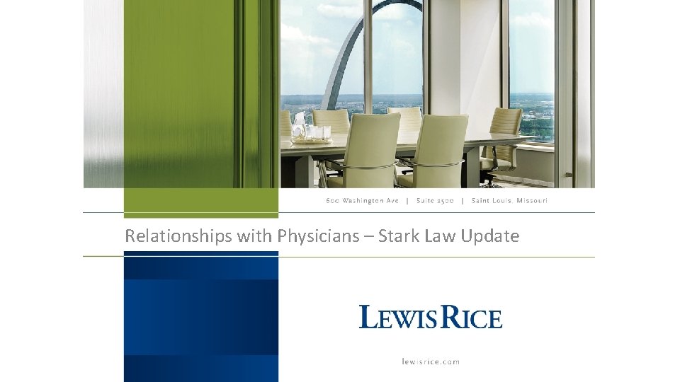 Relationships with Physicians – Stark Law Update 