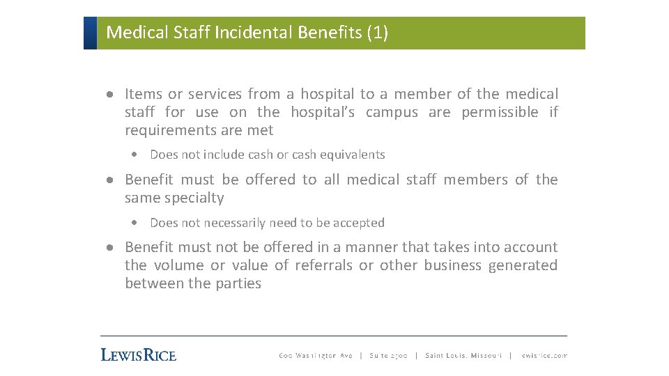 Medical Staff Incidental Benefits (1) · Items or services from a hospital to a