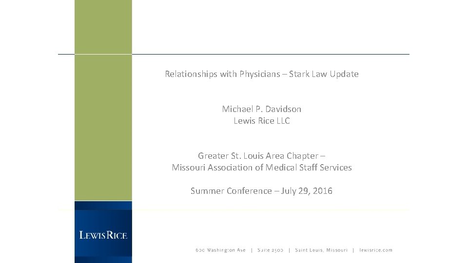 Relationships with Physicians – Stark Law Update Michael P. Davidson Click here to type