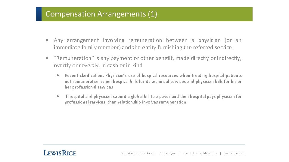 Compensation Arrangements (1) · Any arrangement involving remuneration between a physician (or an immediate