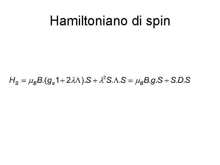 Hamiltoniano di spin 