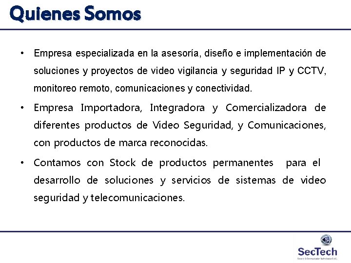 Quienes Somos • Empresa especializada en la asesoría, diseño e implementación de soluciones y Quienes Somos • Empresa especializada en la asesoría, diseño e implementación de soluciones y