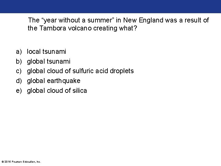 The “year without a summer” in New England was a result of the Tambora