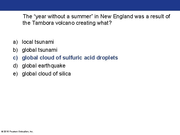 The “year without a summer” in New England was a result of the Tambora