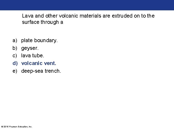 Lava and other volcanic materials are extruded on to the surface through a a)