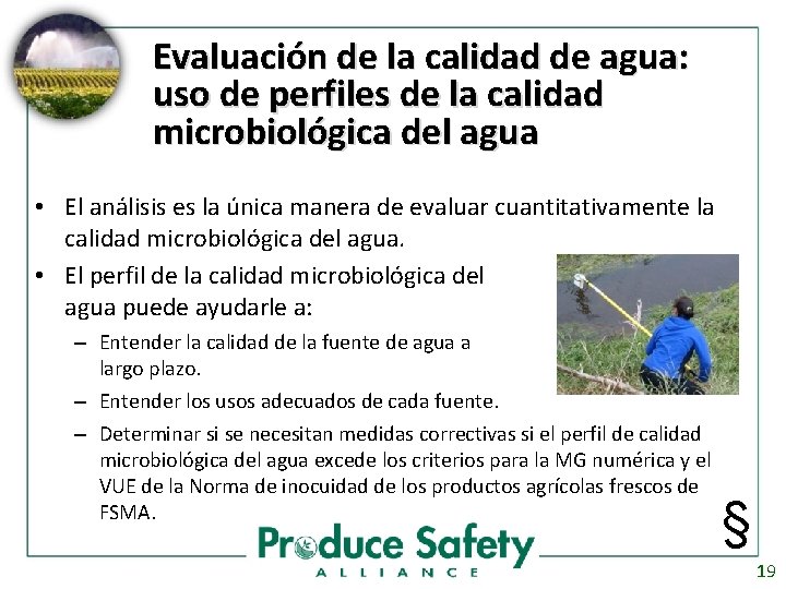 Evaluación de la calidad de agua: uso de perfiles de la calidad microbiológica del