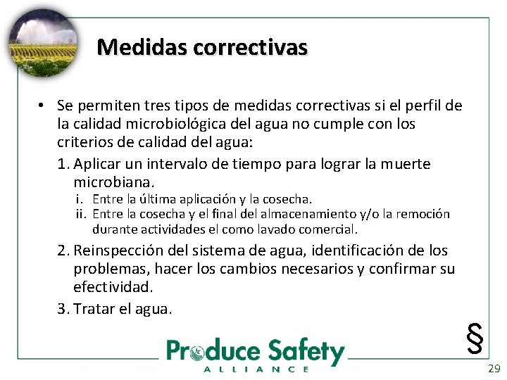 Medidas correctivas • Se permiten tres tipos de medidas correctivas si el perfil de