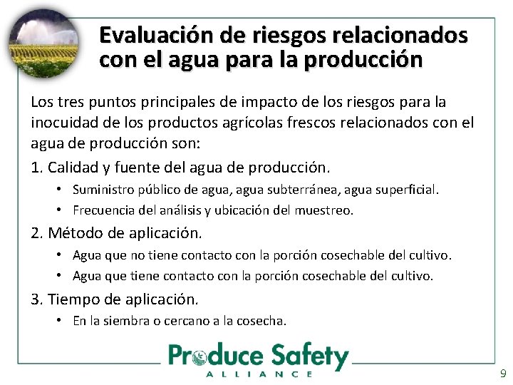 Evaluación de riesgos relacionados con el agua para la producción Los tres puntos principales